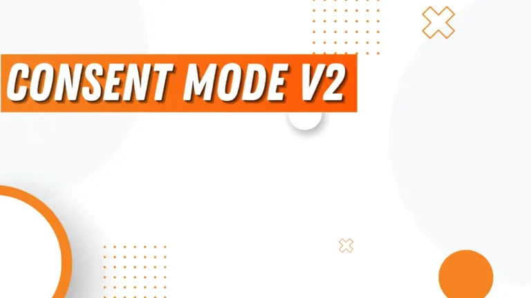 Consent Mode v2 – nowe wytyczne 2024
